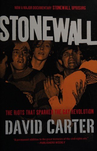 Stonewall : the riots that sparked the gay revolution