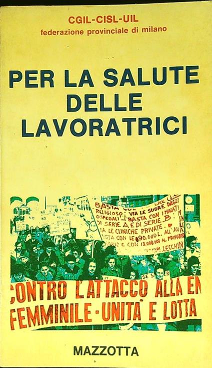 Copertina del libro "Per la salute delle lavoratrici" di Mazzotta