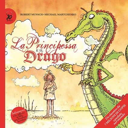 Copertina del libro "La principessa e il drago. Ediz. a colori" di Robert Munsch