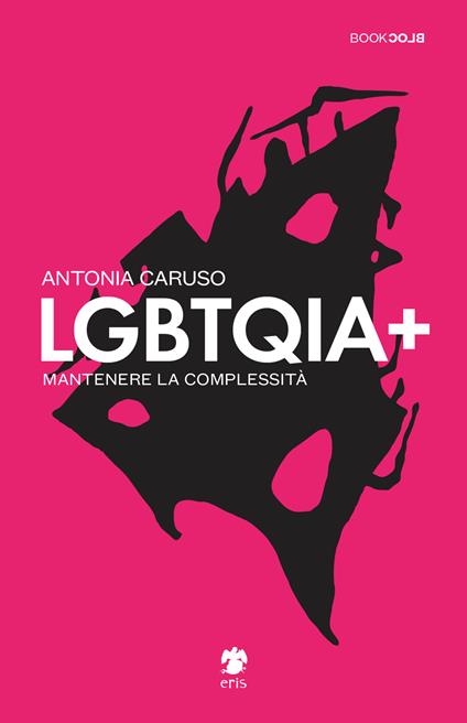 Copertina del libro "LGBTQIA+" di Antonia Caruso